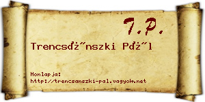 Trencsánszki Pál névjegykártya